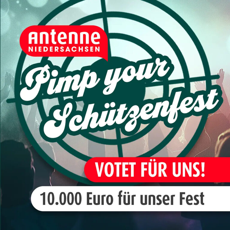 Mehr über den Artikel erfahren 🔥 Pimp our Schützenfest! 🔥